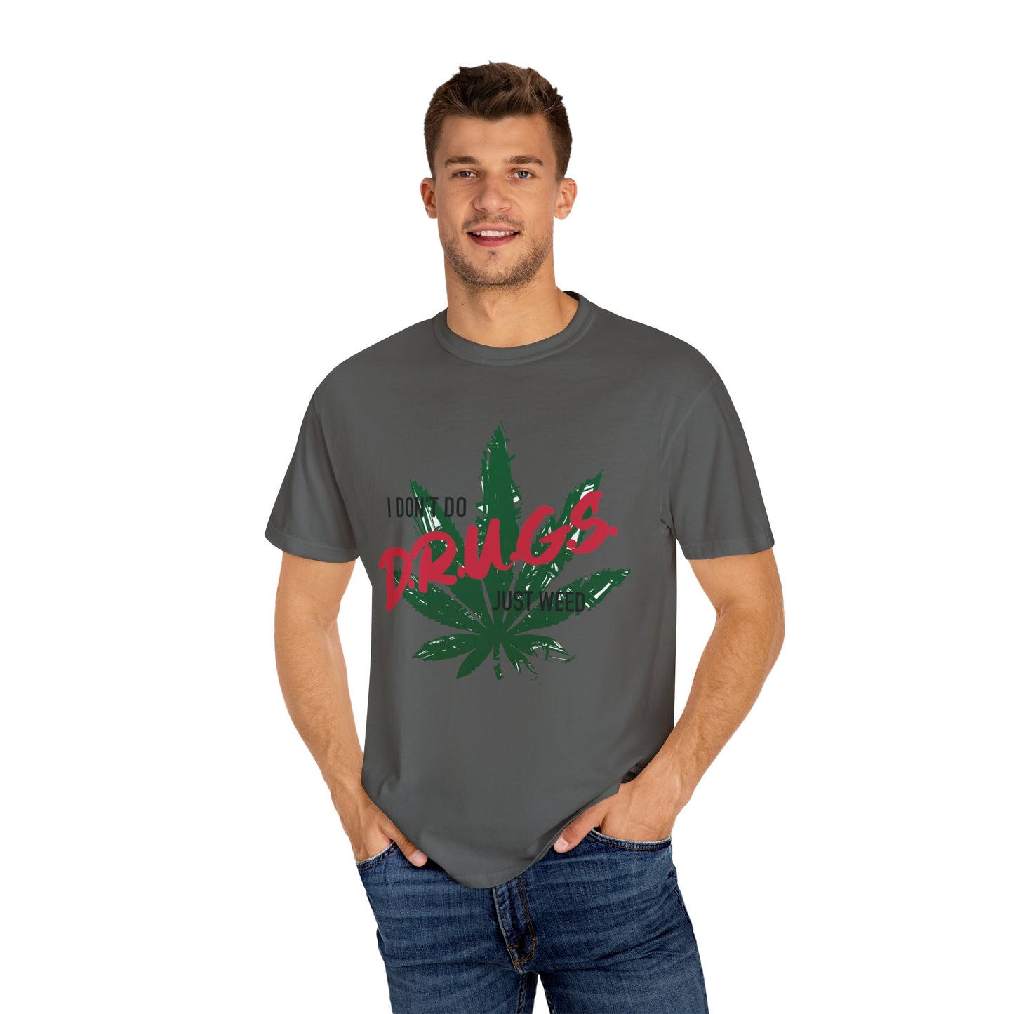Only Weed Unisex Garment-Dyed T-Shirt