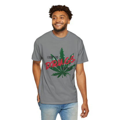 Only Weed Unisex Garment-Dyed T-Shirt