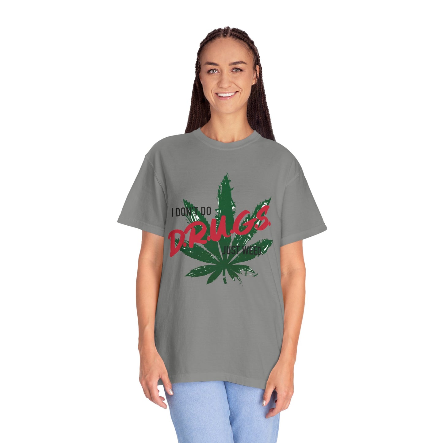 Only Weed Unisex Garment-Dyed T-Shirt